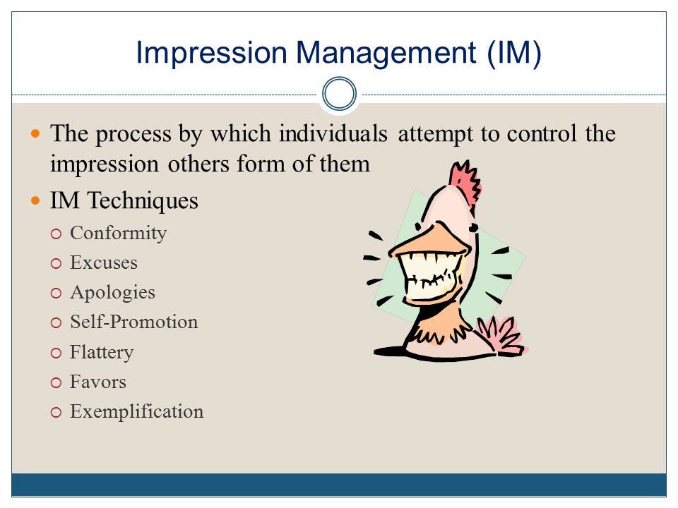 Understanding Impression Management functionality and effectiveness